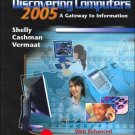 Discovering Computers 2005 by Gary B. Shelly 0619202173