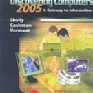 Discovering Computers 2005: Introductory by Gary B. Shelly 0619202181