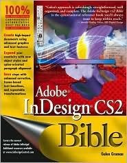 Adobe Indesign CS2 Bible by Galen Gruman 0764588125