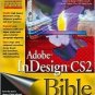 Adobe Indesign CS2 Bible by Galen Gruman 0764588125