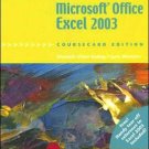 Microsoft Office Excel 2003, Illustrated Complete by Reding 1418842966