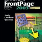 Microsoft Office FrontPage 2003: Introductory Concepts and Techniques 3rd by Shelly 1418859443