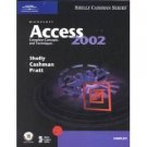 Microsoft Access 2002: Complete Concepts and Techniques by Gary B. Shelly 0789562812
