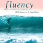 Fluency with Information Technology: Skills, Concepts, and Capabilities 2nd by Snyder 0321357825