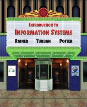 Introduction to Information Systems by Efraim Turban 0471736368