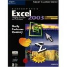 Microsoft Office Excel 2003: Complete Concepts and Techniques, CourseCard Ed by Shelly