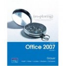 Exploring Microsoft Office 2007 Volume 1 by Robert T. Grauer 0131575643