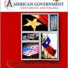 American Government: Continuity and Change, 2008 Texas Ed 4 by Karen O'Connor 0205528236