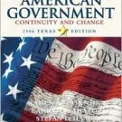 American Government: Continuity and Change, 2006 Texas Edition 8 by Karen O'Connor 0321317092