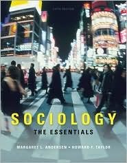 Sociology: The Essentials 5th by Margaret L. Andersen 0495390933
