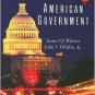 American Government 9th by James Q. Wilson 0618299823