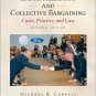 Labor Relations and Collective Bargaining: Cases, Practice, and Law 7th by Carrell 0131400525