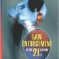 Law Enforcement in the 21st Century by Heath Grant 0205336337