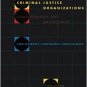 Criminal Justice Organizations 3rd by David Kalinich 0534584101