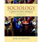 Sociology: A Down to Earth Approach 7th by James M. Henslin 0205453066