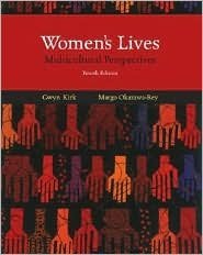 Women's Lives: Multicultural Perspectives 4th by Gwyn Kirk 0073529419