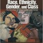 Race, Ethnicity, Gender, and Class 4TH by Joseph F. Healey 141291521X