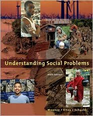 Understanding Social Problems 6th by Mooney 0495504289