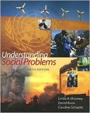 Understanding Social Problems 5th by Mooney 0495091588