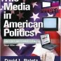 The Media in American Politics: Contents and Consequences 2nd by David Paletz 0321077776