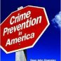 Crime Prevention in America by Dean J. Champion 0132253771