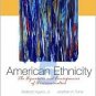 American Ethnicity: The Dynamics and Consequences of Discrimination 5th by Aguirre 0073135771