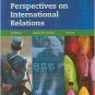 Perspectives on International Relations 2nd by Henry R. Nau 0872899241