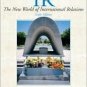 IR: The New World of International Relations 6th by Michael G. Roskin 0131174517
