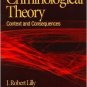 Criminological Theory 4th by Francis T. Cullen 1412936322