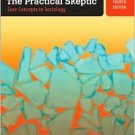 The Practical Skeptic: Core Concepts in Sociology 4th by Lisa J. McIntyre 0073404152