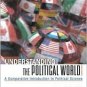 Understanding the Political World 8th by James N. Danziger 0321391314