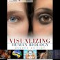 Visualizing Human Biology - 2nd Edition by Kathleen Anne Ireland 0470390743