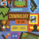 Criminology: The Core 3rd edition by Larry J. Siegel 0495094773