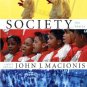 Society The Basics 8th Edition by John J. Macionis 0131922440