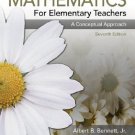 Mathematics for Elementary Teachers A Conceptual Approach 7th ed by Albert B. Bennett 0073022845