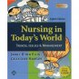 Nursing in Today's World 8th edition  by Janice Rider Ellis 0781741084