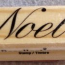 Clearance New Wood Mounted "Noel" Rubber Stamp