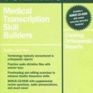 OFAD255 - Stedman's Medical Transcription Skill Builders: Creating Orthopaedic Reports