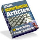 Instant Internet Marketing Articles