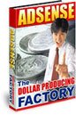 Adsense - The Dollar Producing Factory