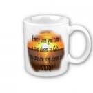 Inspirational Religious Saying Coffee Mug Cup