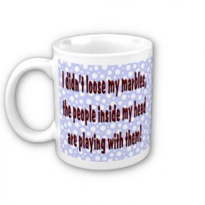 Humorous Funny Saying Coffee Mug Cup "I Didn't Loose My Marbles"