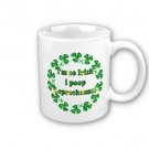Funny Irish St. Patricks Day Coffee Mug Cup