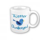 Twitter Challenged Design Coffee Mug Cup