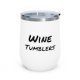 ** Wine Tumblers **
