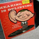 Hearing is Believing - LP Record
