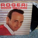ROGER WILLIAMS - Roger!