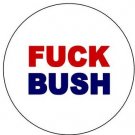FUCK BUSH