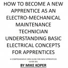 HOW TO BECOME AN ELECTRO-MECHANICAL TECHNICIAN