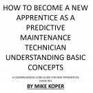 HOW TO BECOME A PREDICTIVE MAINTENANCE TECHNICIAN